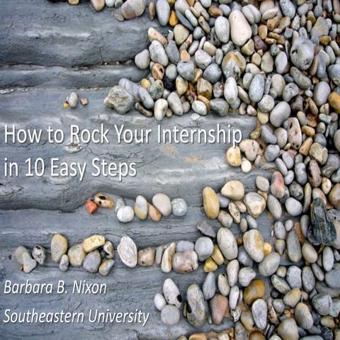 How to rock your internship in 10 easy steps