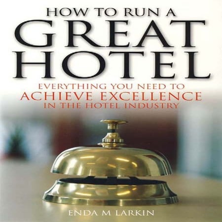 How to run a great hotel