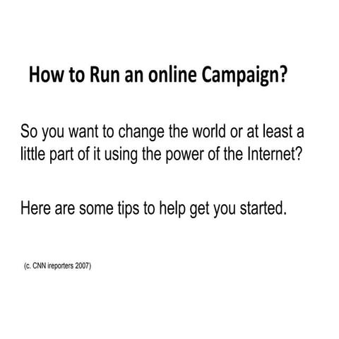 How to run an online campaign