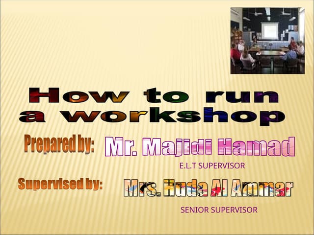 How to run a workshop (2).ppt..........................