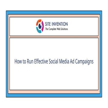 How to Run Effective Social Media Ad Campaigns.pptx
