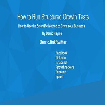 How to Run Structured Growth Tests