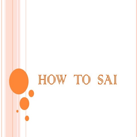 How to sai