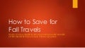 Get Ready for Fall Travels with these Saving Tips