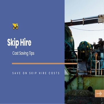 How to Save on Skip Hire Costs - – Offer tips, such as sorting waste or ...