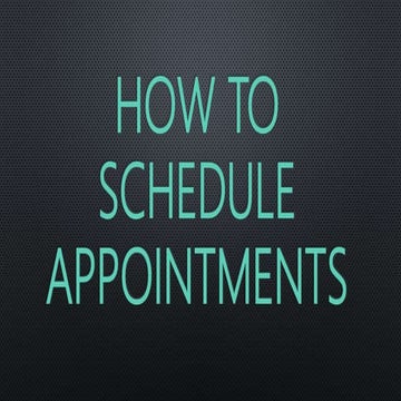 How to schedule appointments