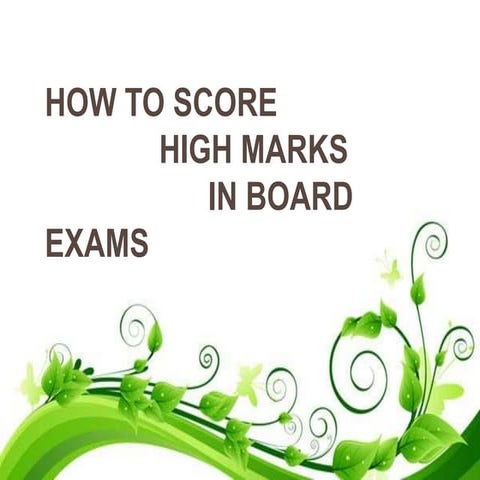 How To Score High Marks In Board Exams