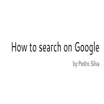 How to search on google | PPT
