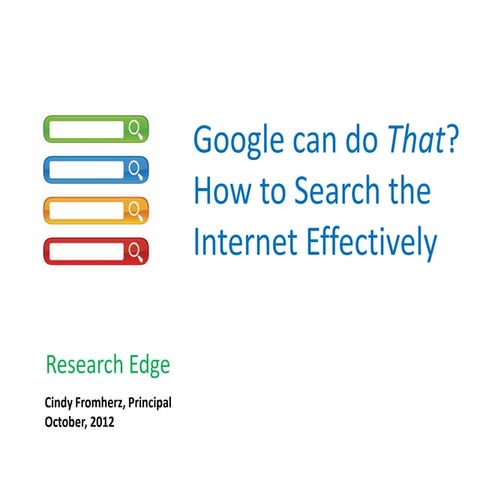 Google Can Do That? How to Search the Internet Effectively