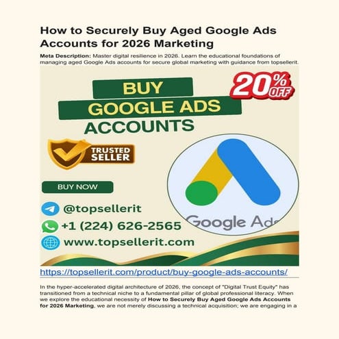 Mastering Secure Acquisition of Aged Google Ads Accounts for 2026 ...
