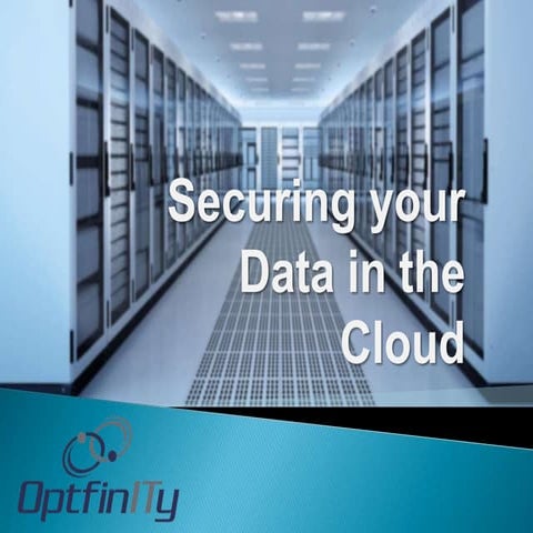 How to secure your data in the cloud
