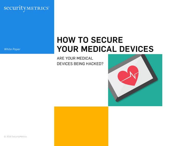 How to Secure Your Medical Devices