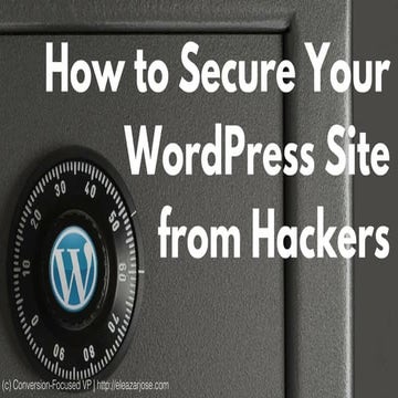How To Secure Your WordPress Site From Hackers