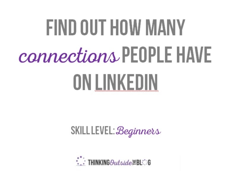 Tutorial How to see how many connections someone has on LinkedIn