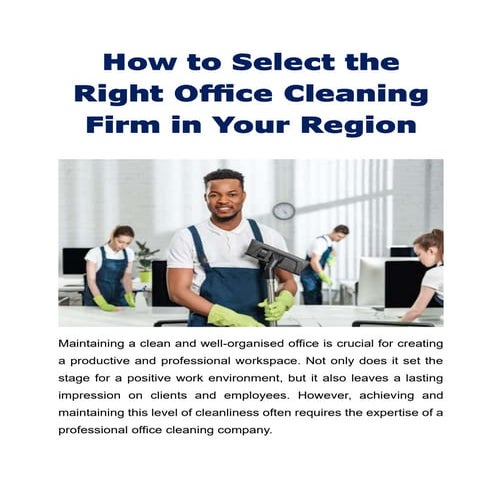 How to Select the Right Office Cleaning Firm in Your Region