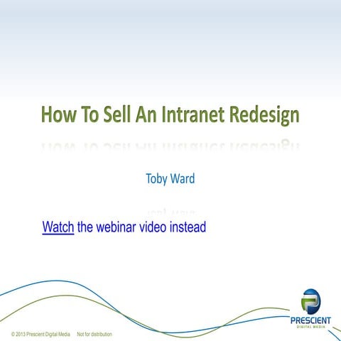 How to Sell an Intranet Redesign to your Boss
