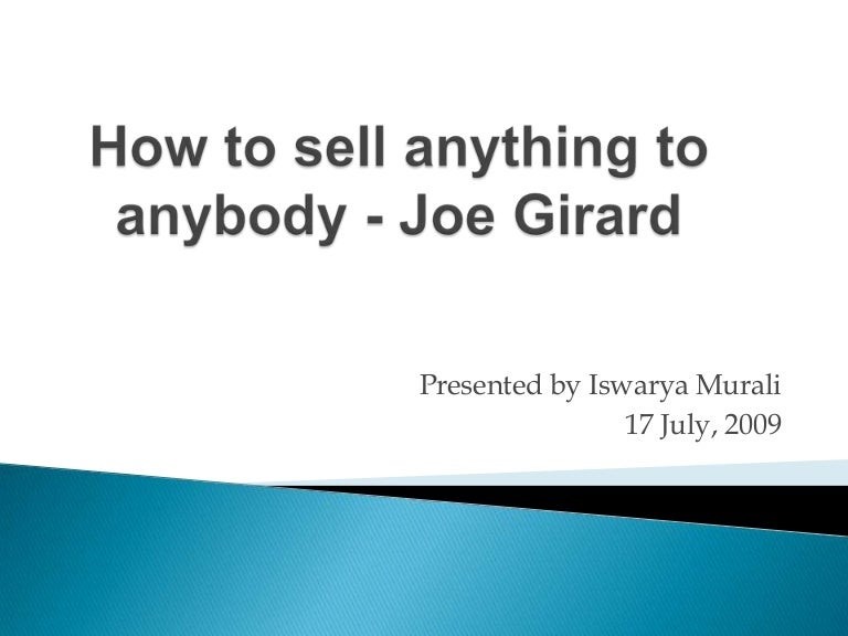 How to sell anything to anybody