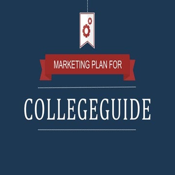 CollegeGuide Marketing Plan Final