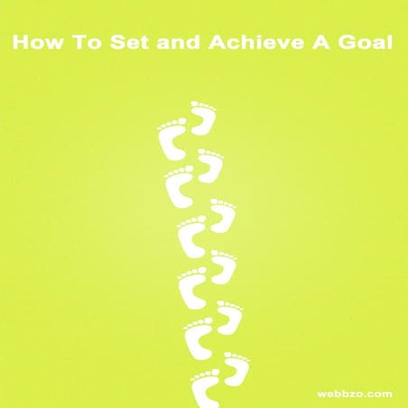 How to set_and_achieve_a_goal
