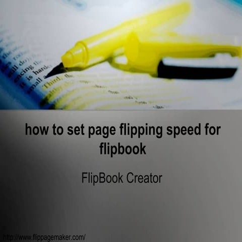 How to set page flipping speed for flipbook | FlipBook Creator | PPT