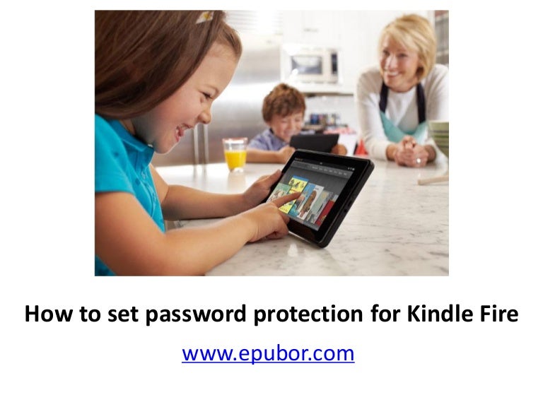 How to set password protection for kindle fire