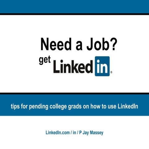 College Seniors - Need A Job? Get LinkedIn!