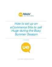 How to set up an e commerce site to sell huge during the busy summer season