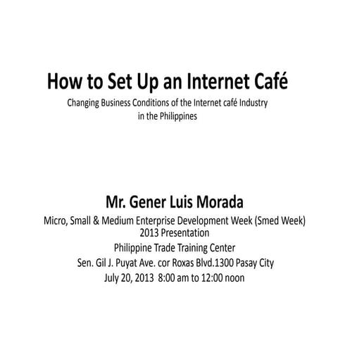 How to set up an internet café