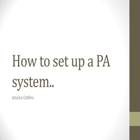 How to set up a pa system
