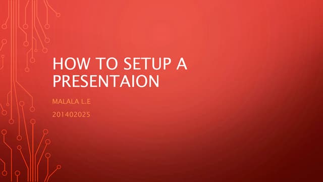 How to setup a presentaion