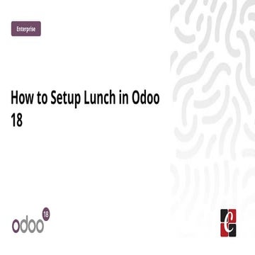 How to Setup Lunch in Odoo 18 - Odoo guides
