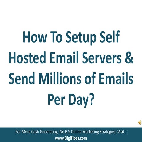 How to setup self hosted email servers & send millions of emails per day