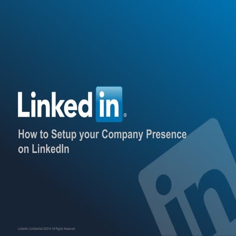 How to Setup your LinkedIn Company Presence