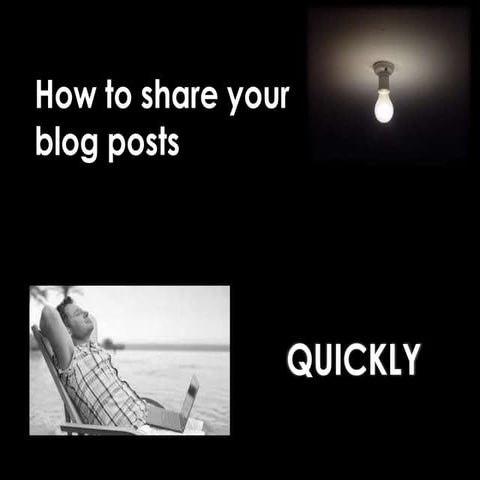 How to share your blog posts quickly