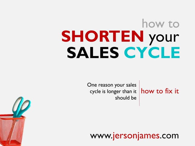 How to Shorten Your Sales Cycle