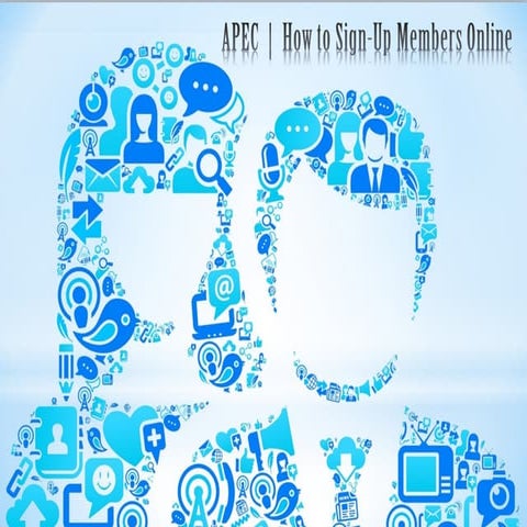 How To Sign-Up APEC Members | PPT