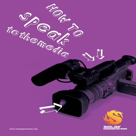 How to speak to media