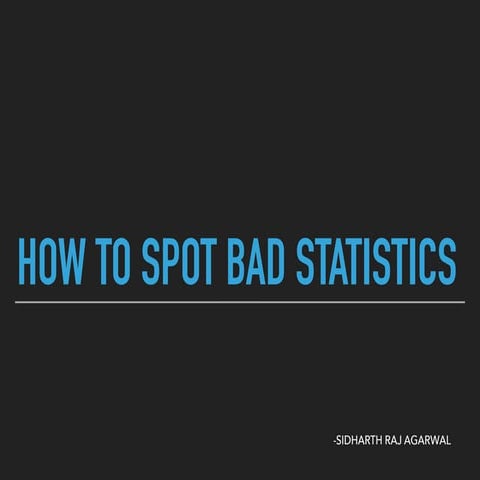 3 ways to spot a bad statistic | PPTX