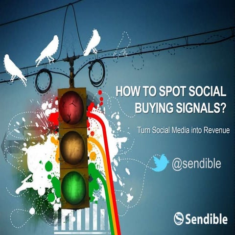 How to Spot Social Buying Signals - Turning Social Media into Revenue