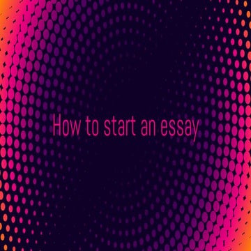 How to start an essay