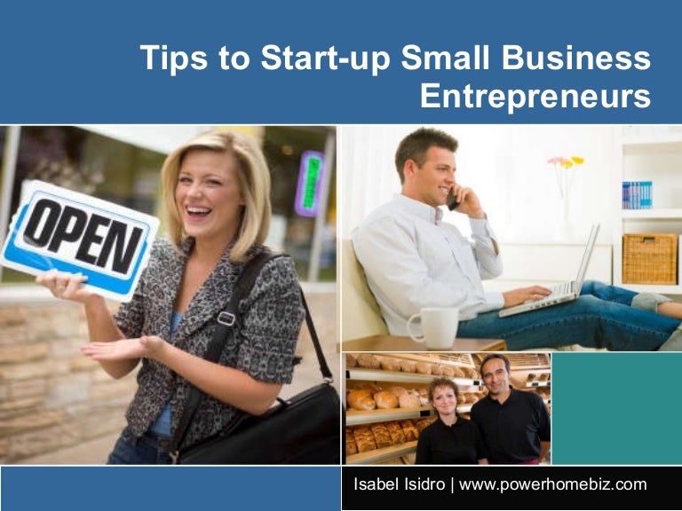 How to Start a Successful Small Business: Tips to Startup Entrepreneu…