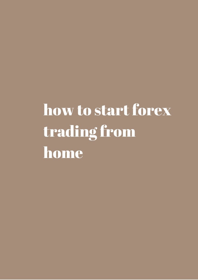 Forex trading from home