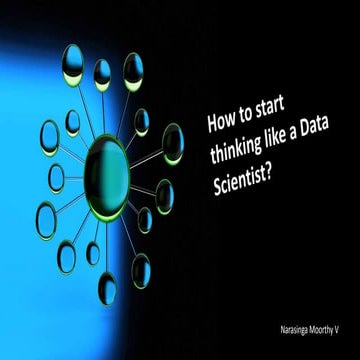 How to start thinking like a data scientist?