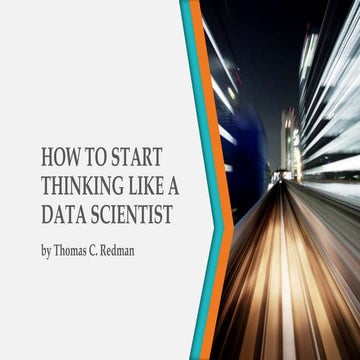 How to start thinking like a data scientist 