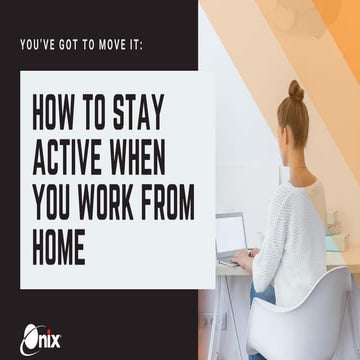 How to Stay Active When Your Work From Home