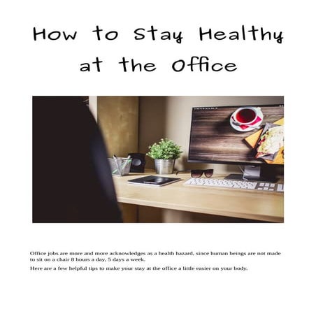 How to Stay Healthy at the Office