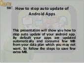 Android:  Stop auto update of Apps ...