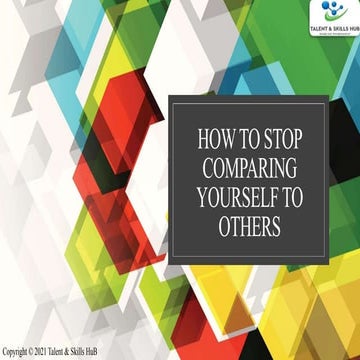 How to Stop Comparing Yourself to Others