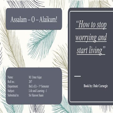 How to stop worrying and start living