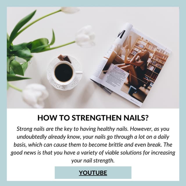 How to strengthen  nails